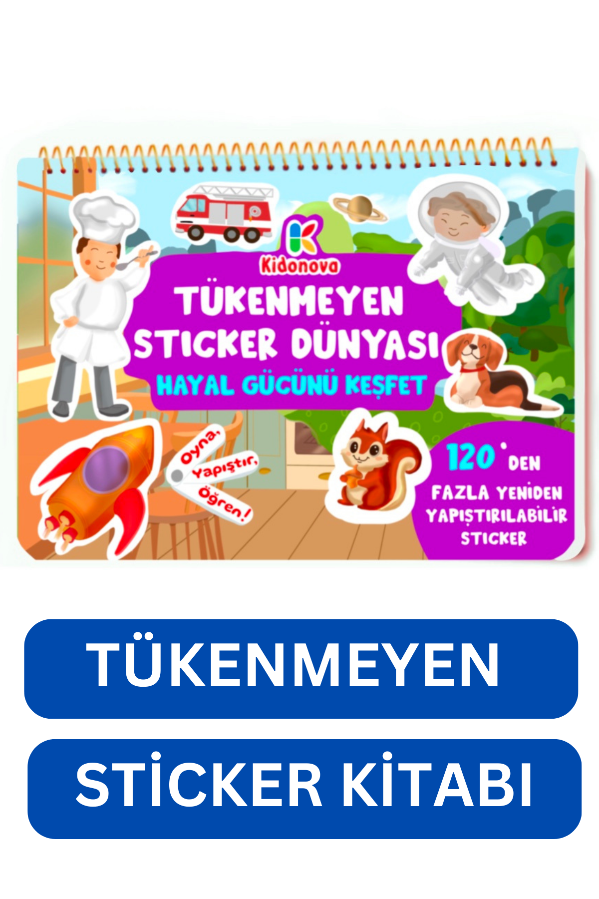 Tükenmeyen Sticker Kitabım: Hayal Gücünü Keşfet (120+ Tekrar Kullanılabilir Sticker)